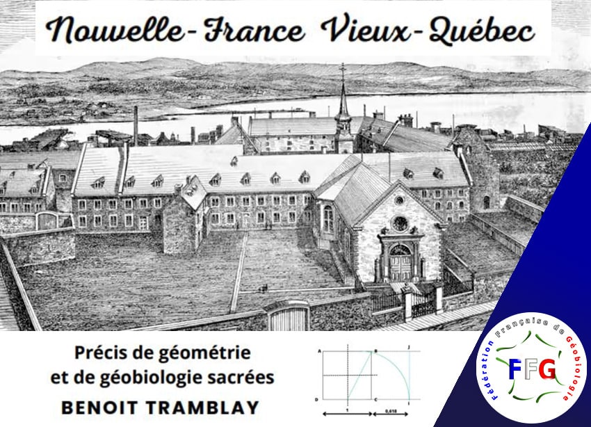Nouvelle France – Vieux Québec : La géométrie sacrée